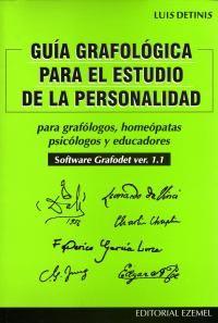 Guía grafológica para el estudio de la personalidad. Software Grafodet ver. 1.1