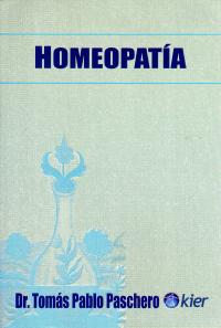 Homeopatía 3ra Edición 2007. Escritos y Clases Magistrales